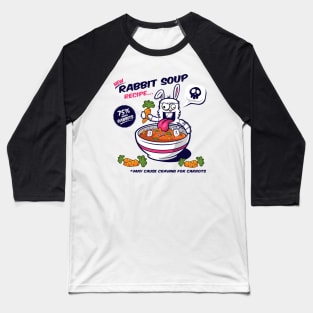 Rabbit Soup Baseball T-Shirt